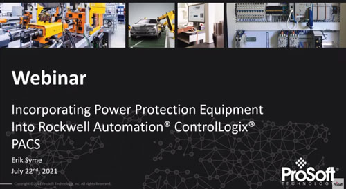 Webinar - Incorporating Power Protection Equipment into Rockwell Automation ControlLogix